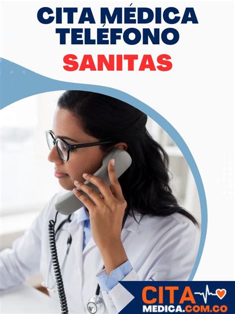 citas medicas sanitas teléfono|Pedir Cita EPS Sanitas por teléfono 2024